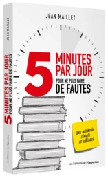 5 minutes par jour pour ne plus faire de fautes