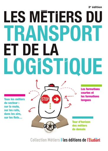 Les Métiers du transport et de la logistique - Pascale Kroll - L'Etudiant Éditions