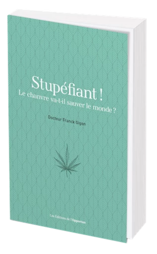 Stupéfiant ! -  - Les Éditions de l'Opportun