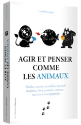 Agir et penser comme les animaux