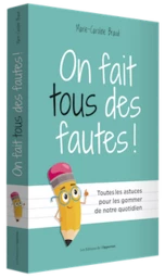 On fait tous des fautes !