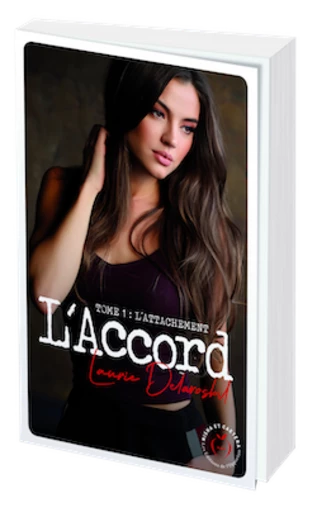 L' ACCORD Tome 1 - Laurie DELAROSBIL - Nisha et caetera