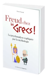 Freud chez les Grecs !