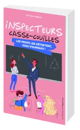 INSPECTEURS CASSE-COUILLES