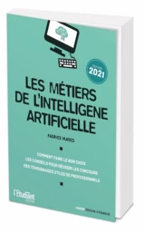 LES MÉTIERS DE L’INTELLIGENCE ARTIFICIELLE