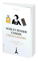 AGIR ET PENSER COCO CHANEL