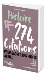 HISTOIRE - 274 citations pour gagner des points au bac 