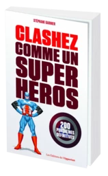 Clashez comme un super-héros