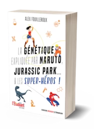 La génétique expliquée par Naruto, Jurassic Park... & les super-héros