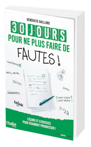 30 jours pour ne plus faire de fautes ! - Bénédicte GAILLARD - L'Etudiant Éditions