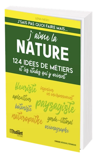 J'AIME LA NATURE - Léna NESCI - L'Etudiant Éditions