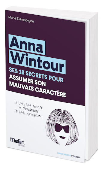 Anna Wintour ses 18 secrets pour assumer son mauvais caract re