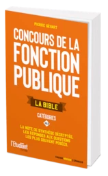 La bible des concours de la fonction publique catégorie A et B