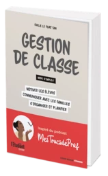 Gestion de classe : mode d'emploi ?