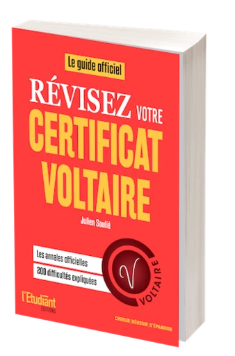  Révisez votre certificat Voltaire ! - Julien Soulié - L'Etudiant Éditions