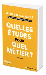 Quelles études pour quel métier ?