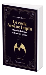 Le Code Arsène Lupin