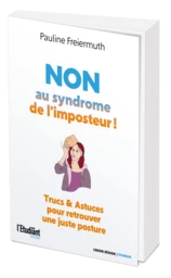 Non au syndrome de l'imposteur !