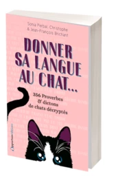 Donner sa langue au chat