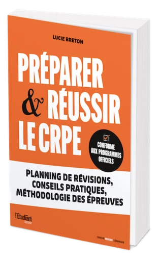 Préparer & réussir le CRPE - Lucie Breton - L'Etudiant Éditions