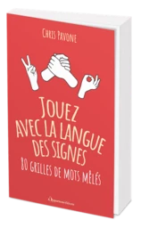 Jouez avec la langue des signes