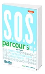 S.O.S. Parcoursup - Nouvelle édition