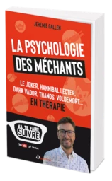 La psychologie des méchants