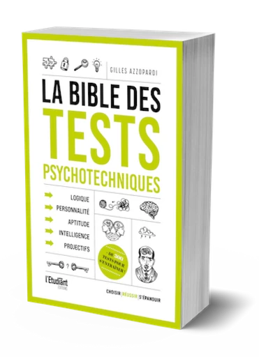 La Bible des tests psychotechniques - Gilles Azzorpardi - L'Etudiant Éditions