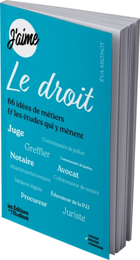 J'aime le droit - Eva Mignot - L'Etudiant Éditions