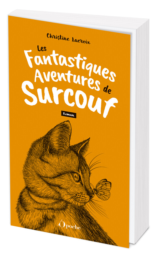 Les Fantastiques Aventures de Surcouf - Christine Lacroix - Les Éditions de l'Opportun