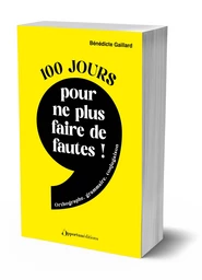 100 jours pour ne plus faire de fautes