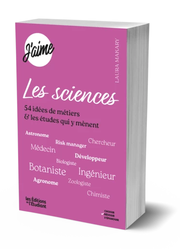 J'aime les sciences - Laura Makary - L'Etudiant Éditions